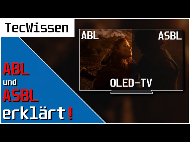 OLED-TV: ABL & ASBL erklärt! | Wodurch wird der OLED-TV plötzlich dunkel? | TecWissen