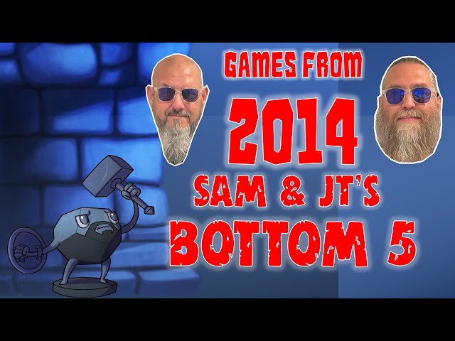 Sam & JT's Bottom 5 Games from 2014