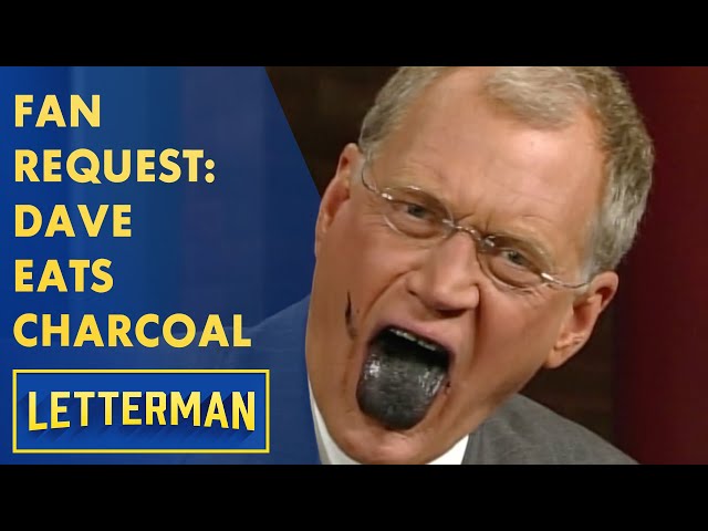 Fan Request: Dave Eats Charcoal | Letterman