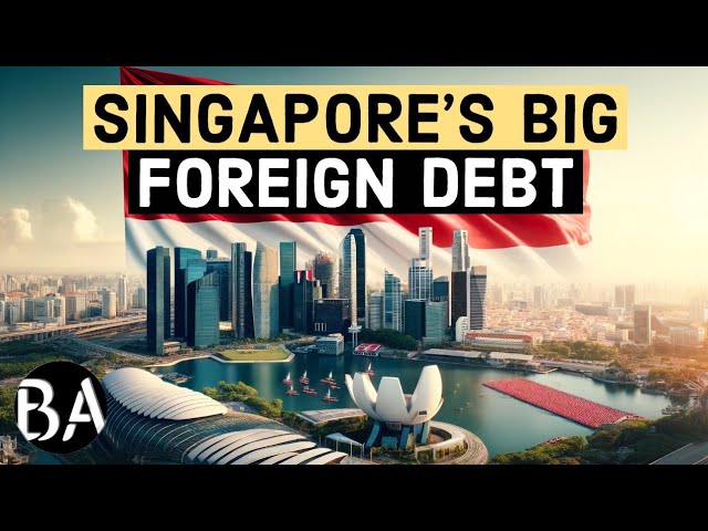 Singapore's $2.6 Trillion Massive Foreign Debt
