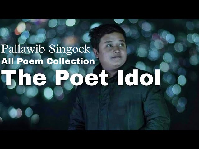 Pallawib Singock - The poet idol Nepal ( All poem collection )