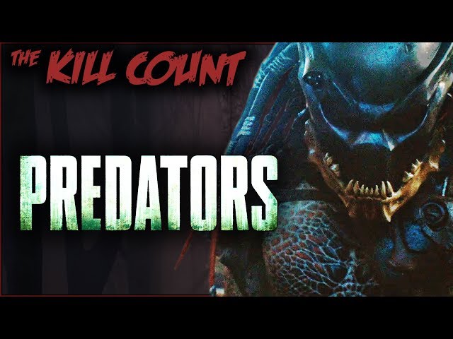 Predators (2010) KILL COUNT
