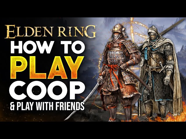 Elden Ring - How To Co Op With Friends & Play Multiplayer! (How To Play With Friends & Invite)
