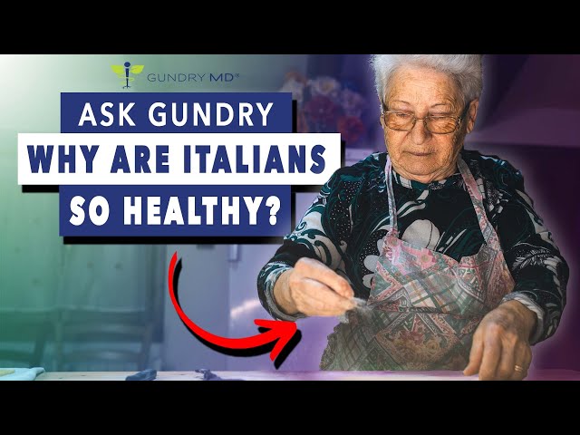 Why are Italians so Healthy? | Ask Dr. Gundry