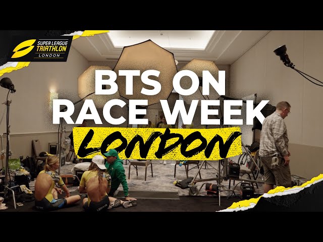 Behind The Scenes On Race Week - Pre London | Super League Triathlon