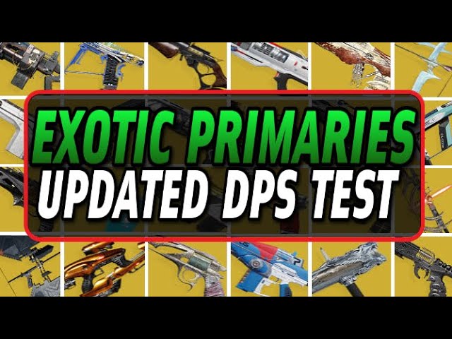 What Is The BEST Primary Exotic For DPS In Destiny 2? Updated Exotic Primary Damage Test | Destiny 2