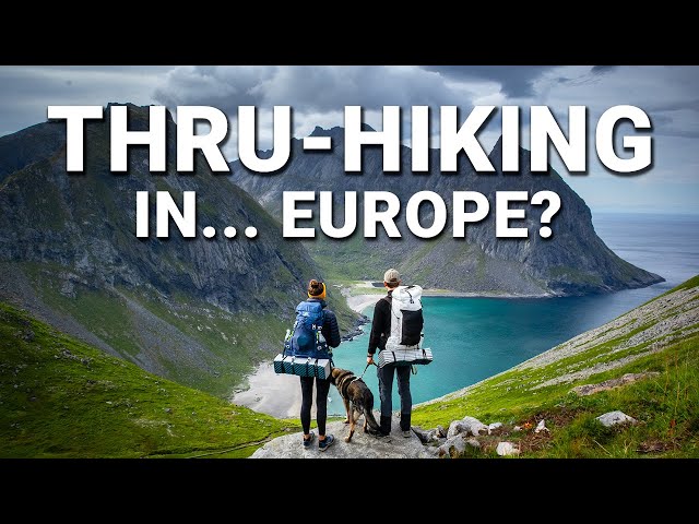 What It’s Like to Thru-Hike in Europe (It’s Complicated)