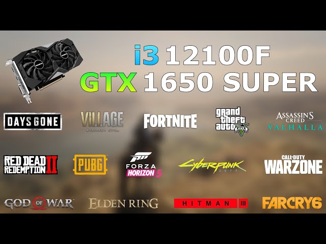 (i3 12100F) GTX 1650 Super - 20 Games Tested - is it good in 2022?