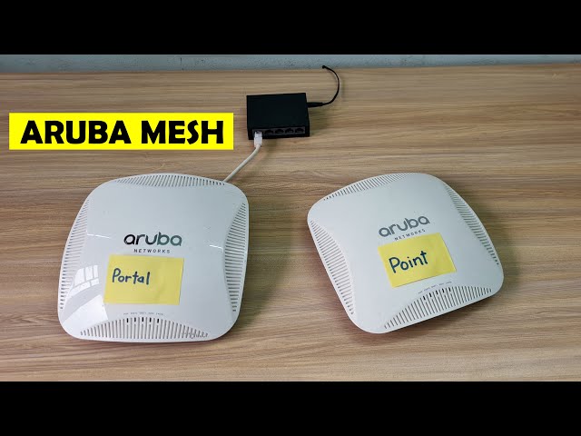 Creating a Seamless Mesh Network with Aruba APs