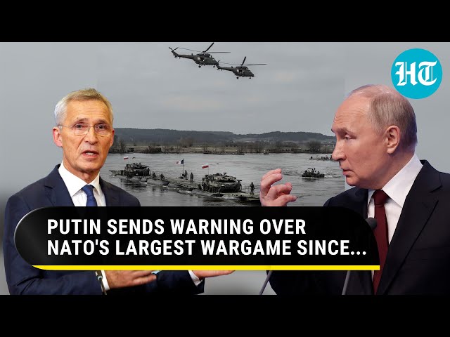 As NATO Gathers Troops Near Russia Border, Putin Issues New Warning Over 'Steadfast Defender'