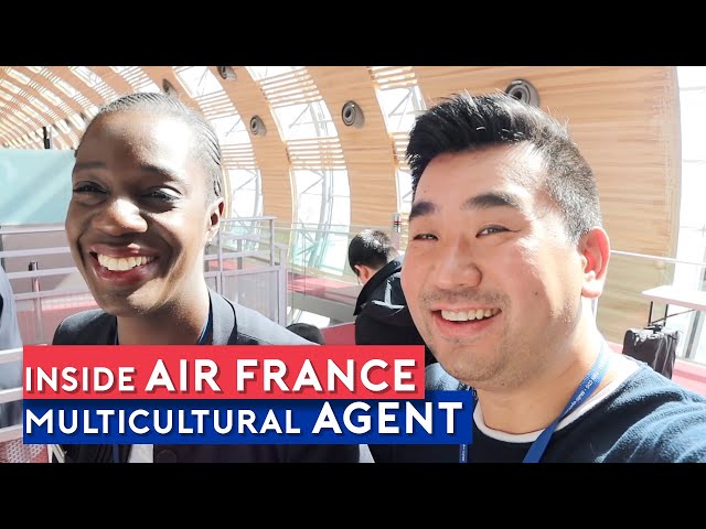 Inside Air France - Working as Multicultural service agent