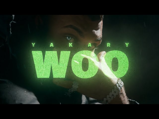 YAKARY - WOO (Official Video)