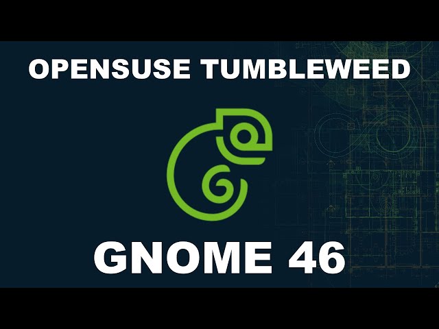 Pruebo openSUSE Tumbleweed (Gnome 46) y os cuento mi experiencia e impresiones (sabor agridulce) 🦎