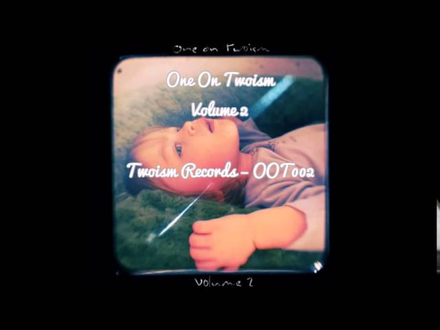 One On Twoism Volume 2 [Full Mix]