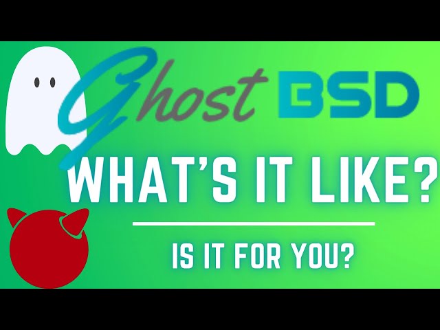 What Is GhostBSD Like?  Is It For You?