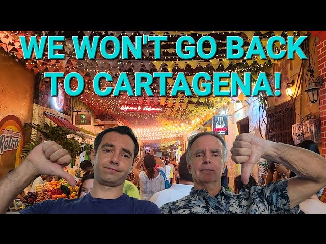 Is Cartagena Worth A Visit? The Negatives of Cartagena, Colombia!