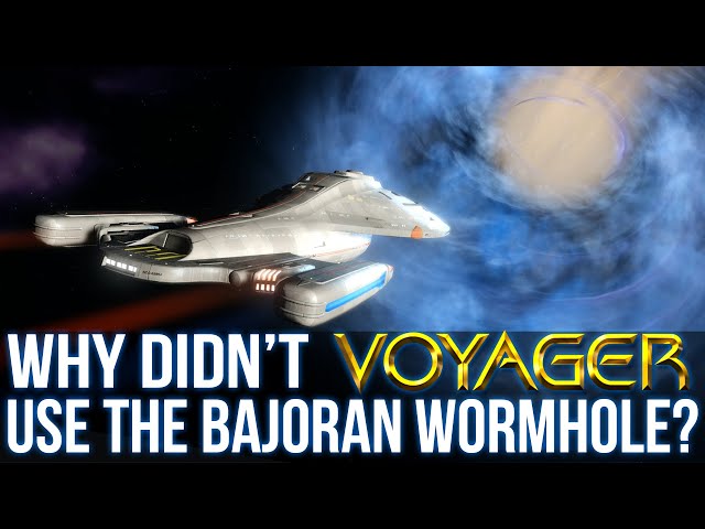 Why Didn't Voyager Use The Wormhole?