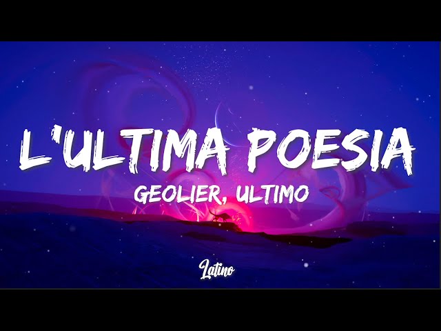 L’ULTIMA POESIA - Geolier, Ultimo (Testo Lyrics)