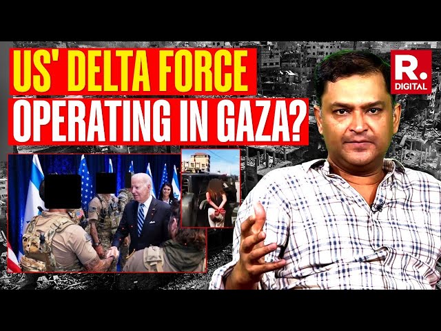 White House’s Now Deleted Tweet Suggests Delta Force Is Operating In Gaza? | Major Gaurav Arya