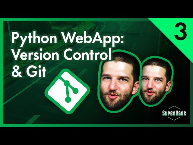 Git & Version Control | Python App From Scratch With Justin Mitchel
