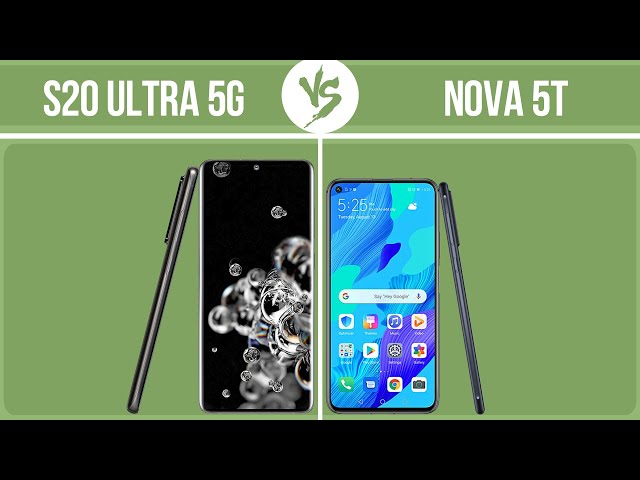 Samsung Galaxy S20 Ultra 5G vs Huawei nova 5T ✔️