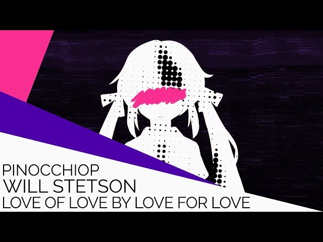 Love of Love by Love for Love (English Cover)【Will Stetson】「恋の恋による恋のための恋」