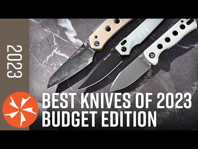 The Best Knives of 2023 are the Cheap Ones! - KnifeCenter