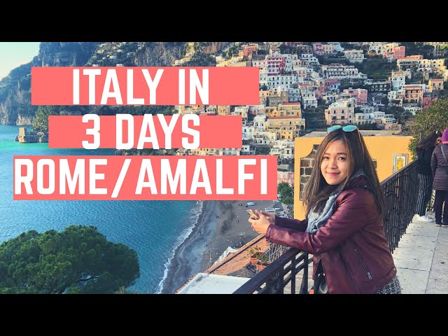 3 Day Trip in Italy: Rome, Naples, and Amalfi Coast! (Sightseeing, Colosseum, What to do?)