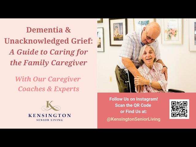 Dementia & Unknowledge Grief: A Guide to Caring for the Family Caregiver