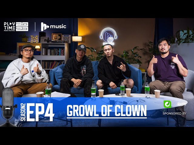 MMusic Podcast: Growl of Clown | S2E4