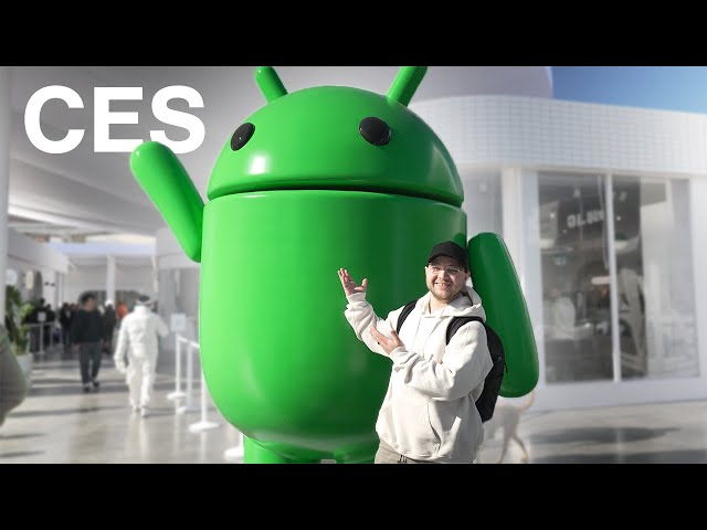 Android Experience at CES: My POV!