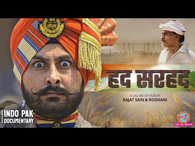 India Pakistan Border Documentary 4K | HADD SARHAD | Beating Retreat Ceremony | Rajat Sain & Roohani