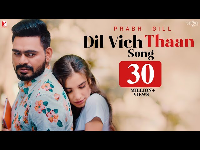 Dil Vich Thaan Song | Prabh Gill | Punjabi Song | #dilvichthaan #prabhgill #punjabisong