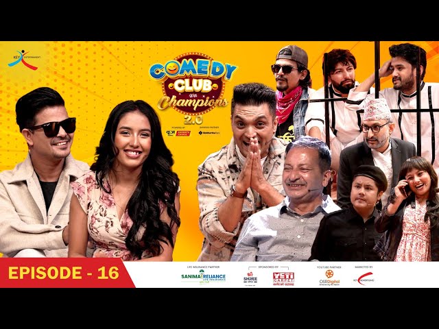 Comedy Club with Champions 2.0 || Episode 16 || Kamal Khatri, Melina Mainali