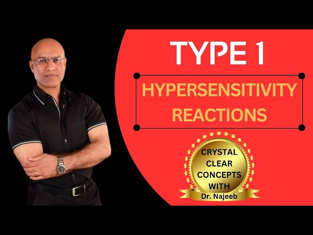 Type 1 Hypersensitivity Reactions | Immediate Allergic Reactions