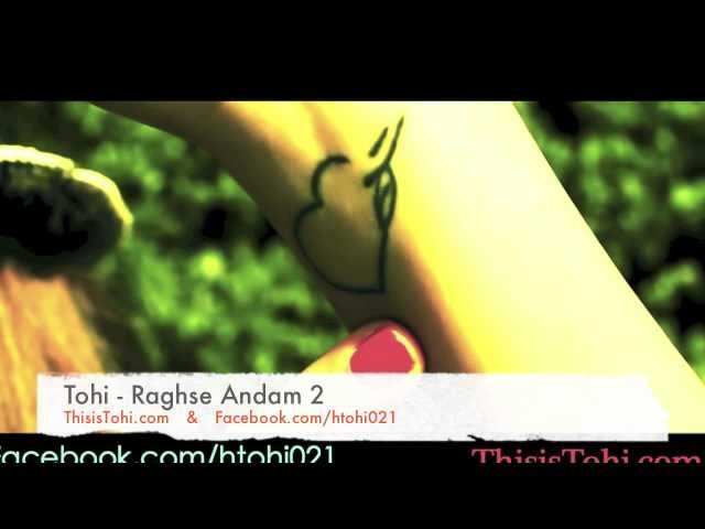 Tohi - Raghse Andam 2 (Ft. Hossein Eblis)