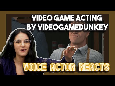 Video Game Acting by videogamedunkey | Voice Actor Reacts