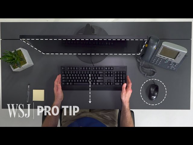 Ergonomics Expert Explains How to Set Up Your Desk | WSJ Pro Tip