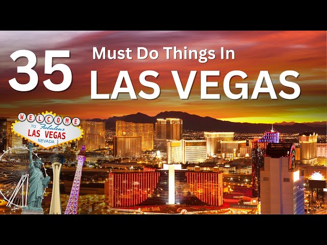 Top 35 Best Things To Do in Las Vegas 2024 | Traveler Side