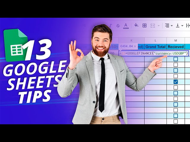 13 Google Sheets Productivity Tips Everyone Should Use
