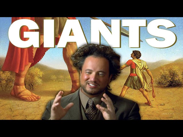 Are GIANTS Real?