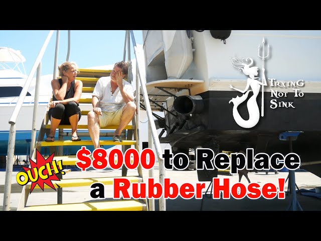 $8,000 to Replace a Rubber Hose! At least we didn't sink in the Florida Keys! E175