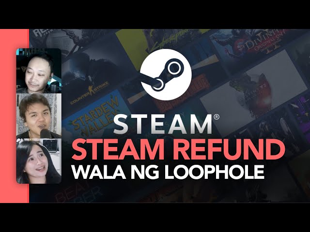 Steam Refund May Loophole? Pero Updated na