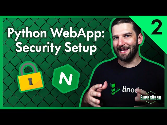Securing Your Web App | Python App From Scratch With Justin Mitchel