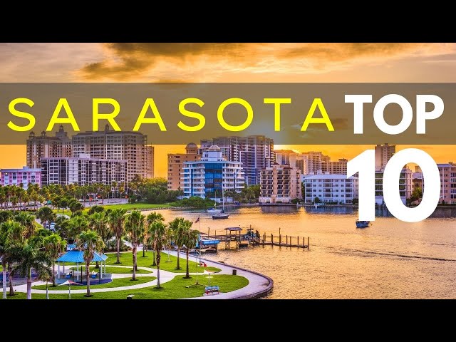 Sarasota Florida - Top 10 Things to See and Do - Top Attractions