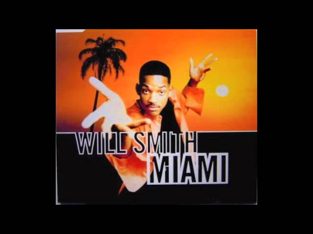 Miami - Will Smith With Lyrics