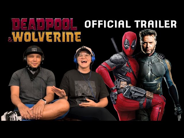DEADPOOL AND WOLVERINE OFFICIAL TRAILER - Reaction!