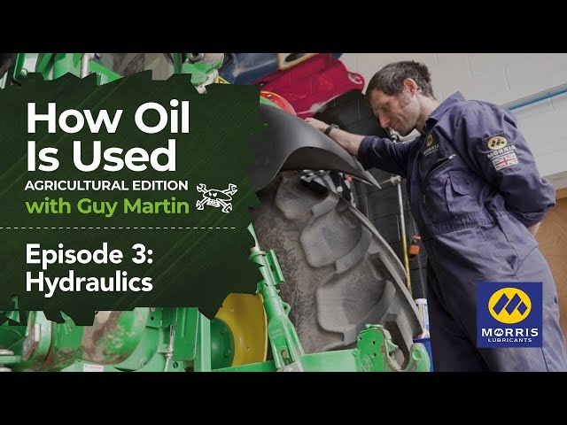 How Oil is Used with Guy Martin (Agricultural Edition) - Episode 3: Hydraulics | Guy Martin Proper
