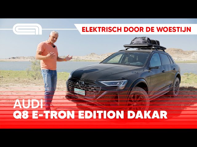 Audi Q8 e-tron edition Dakar rijtest: ruige offroader