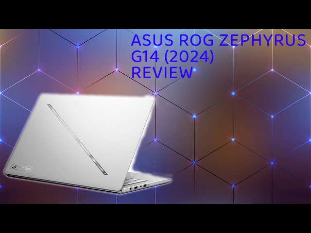 ASUS ROG Zephyrus G14 (2024) Review - YES SIR!!!!!